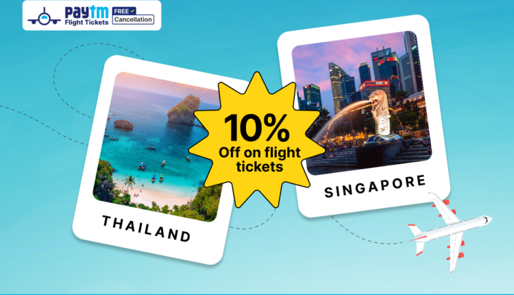 Paytm Launches Discounts for Travel to Singapore and Thailand