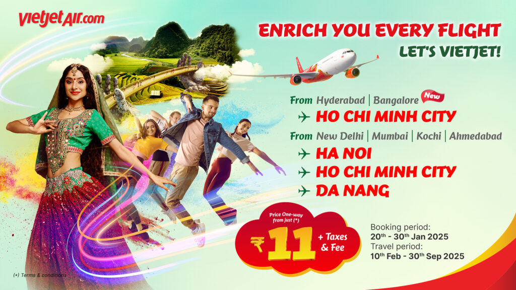 Vietjet Launches New Routes Connecting India and Vietnam