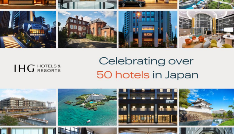 IHG Hotels & Resorts Celebrates 50 Open Properties in Japan